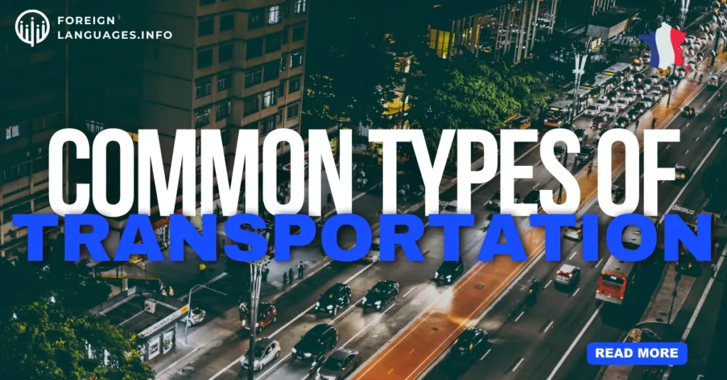 Common Types of Transportation in French