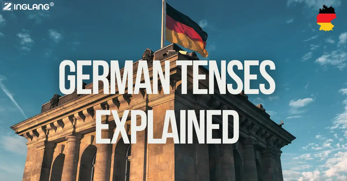 German Tenses Explained